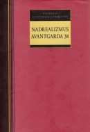 Nadrealizmus - Avantgarda 38 - cena, porovnanie