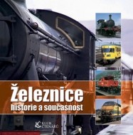 Železnice - historie a současnost - cena, porovnanie