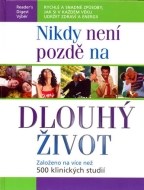 Nikdy není pozdě na dlouhý život - cena, porovnanie