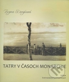 Tatry v časoch monarchie