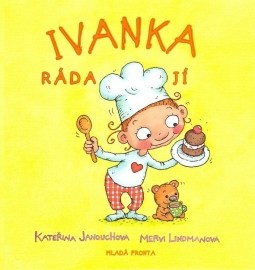 Ivanka ráda jí