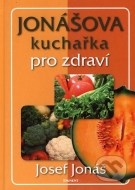 Jonášova kuchařka pro zdraví - cena, porovnanie