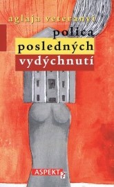 Polica posledných vydýchnutí