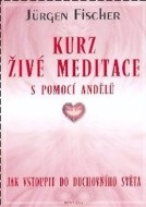 Kurz živé meditace s pomocí andělů - cena, porovnanie