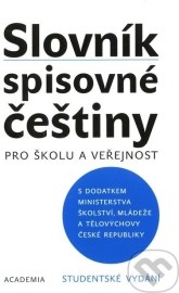 Slovník spisovné češtiny pro školu a veřejnost