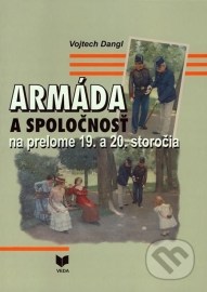 Armáda a spoločnosť na prelome 19. a 20. storočia