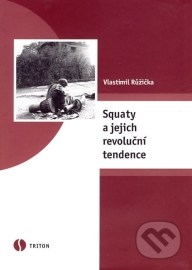 Squaty a jejich revoluční tendence