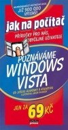 Poznáváme Windows Vista - cena, porovnanie