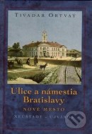 Ulice a námestia Bratislavy - Nové mesto - cena, porovnanie