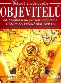 Světová encyklopedie objevitelů od Amundsena po von Zeppelina