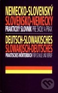 Nemecko-slovenský a slovensko-nemecký praktický slovník pre školy a prax - cena, porovnanie