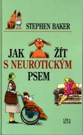 Jak žít s neurotickým psem