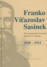 Franko Víťazoslav Sasinek (1830 - 1914)