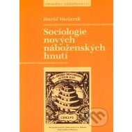 Sociologie nových náboženských hnutí - cena, porovnanie