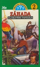 Traja pátrači 2 - Záhada zajakavého papagája