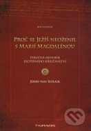 Proč se Ježíš neoženil s Marií Magdalénou - cena, porovnanie