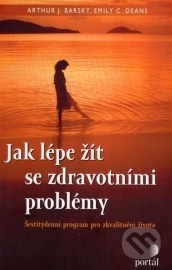 Jak lépe žít se zdravotními problémy