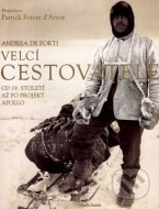 Velcí cestovatelé - cena, porovnanie