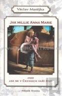 Jak miluje Anna Marie - cena, porovnanie