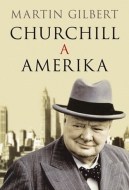 Churchill a Amerika - cena, porovnanie