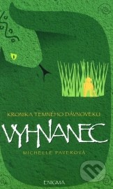 Kronika temného dávnoveku IV. - Vyhnanec