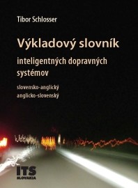 Výkladový slovník inteligentných dopravných systémov, slovensko-anglický, anglicko-slovenský