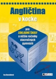 Angličtina v kocke pre základné školy a nižšie ročníky viacročných gymnázií