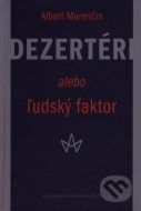 Dezertéri alebo ľudský faktor - cena, porovnanie