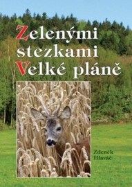 Zelenými stezkami - Velké pláně