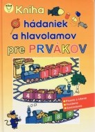 Kniha hádaniek a hlavolamov pre prvákov - cena, porovnanie