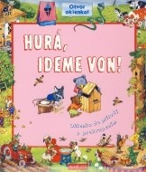 Hurá, ideme von! - cena, porovnanie