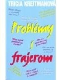 Problémy s frajerom