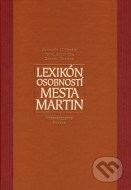 Lexikón osobností mesta Martin - cena, porovnanie