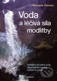 Voda a léčivá síla modlitby