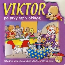 Viktor po prvý raz v cirkuse