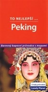 Peking - to nejlepší... - Lonely Planet - cena, porovnanie