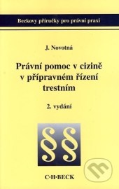 Právní pomoc v cizině v přípravném řízení trestním