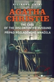 The Case of the Discontented Husband/Případ rozladěného manžela