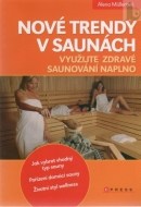 Nové trendy v saunách - cena, porovnanie