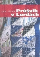 Průšvih v Lurdách - cena, porovnanie