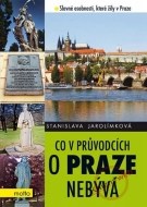 Co v průvodcích o Praze nebývá 4 - cena, porovnanie