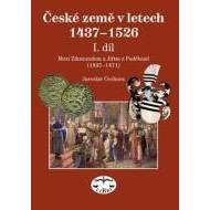 České země 1437 - 1526 (I. díl) - cena, porovnanie