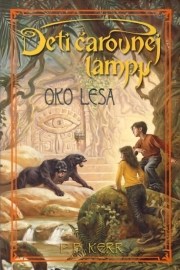 Deti čarovnej lampy - Oko lesa