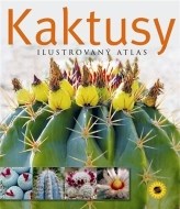 Kaktusy - Ilustrovaný atlas - cena, porovnanie