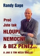 Proč jste tak hloupí, nemocní & bez peněz... - cena, porovnanie