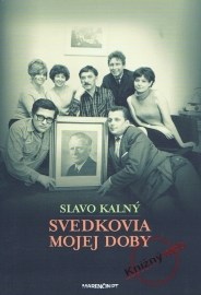 Svedkovia mojej doby