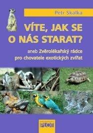 Víte, jak se o nás starat?