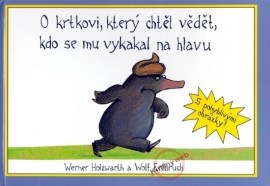 O krtkovi, který chtěl vědět, kdo se mu vykakal na hlavu