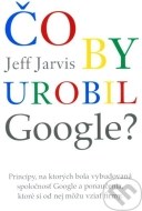 Čo by urobil Google? - cena, porovnanie