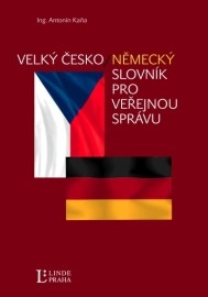 Velký česko-německý slovník pro veřejnou správu